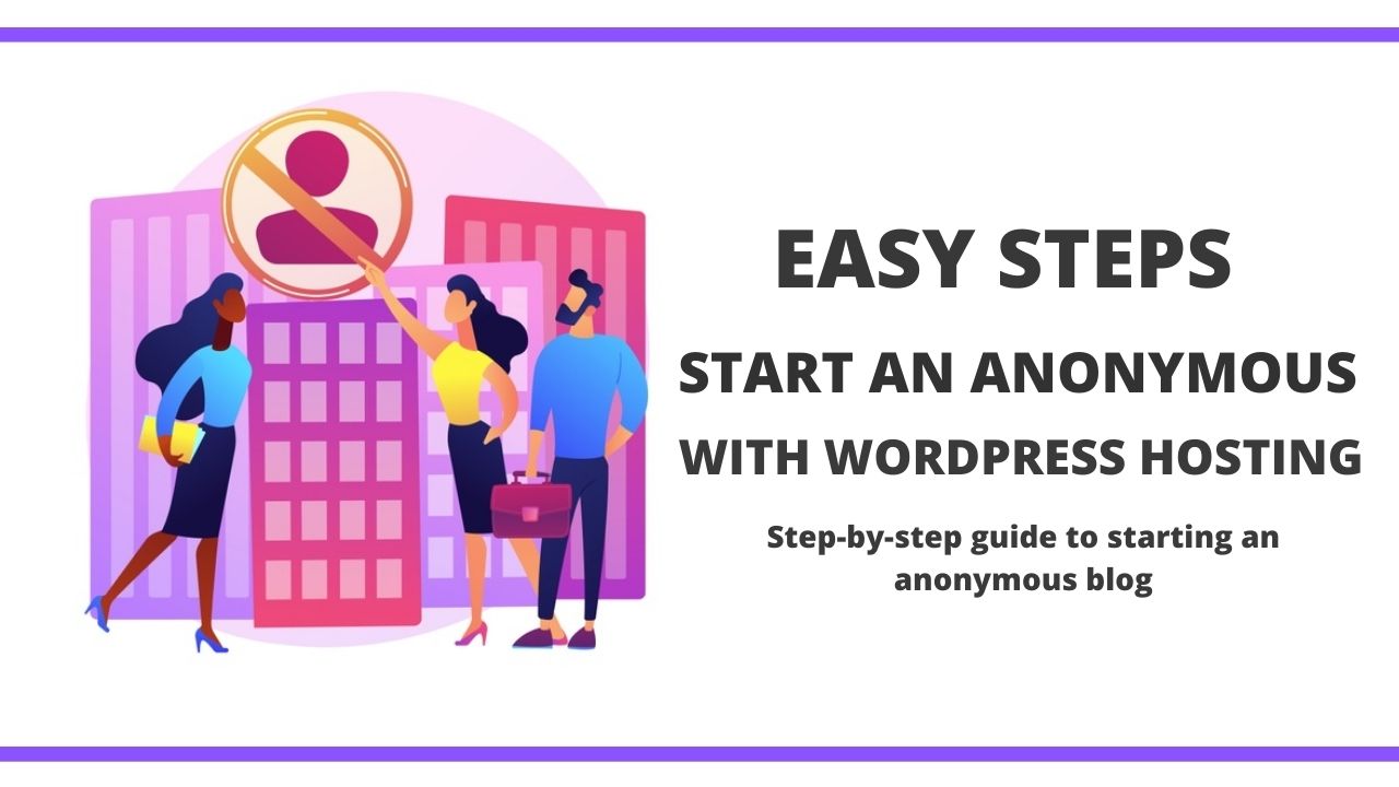 Start an Anonymous Blog