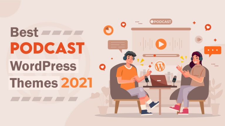 BEST PODCAST WORDPRESS THEMES 2021