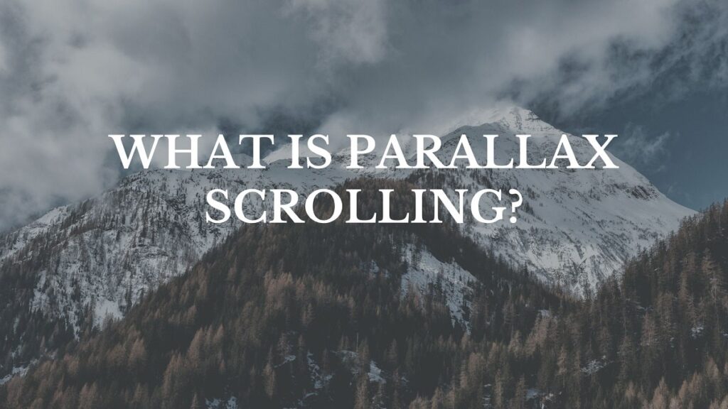 What is Parallax Scrolling