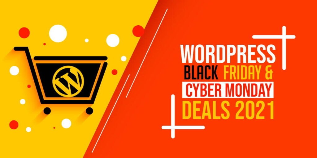 WordPress Black Friday and Cyber Monday Deals 2021