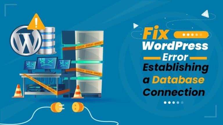 WordPress Error Establishing a Database Connection