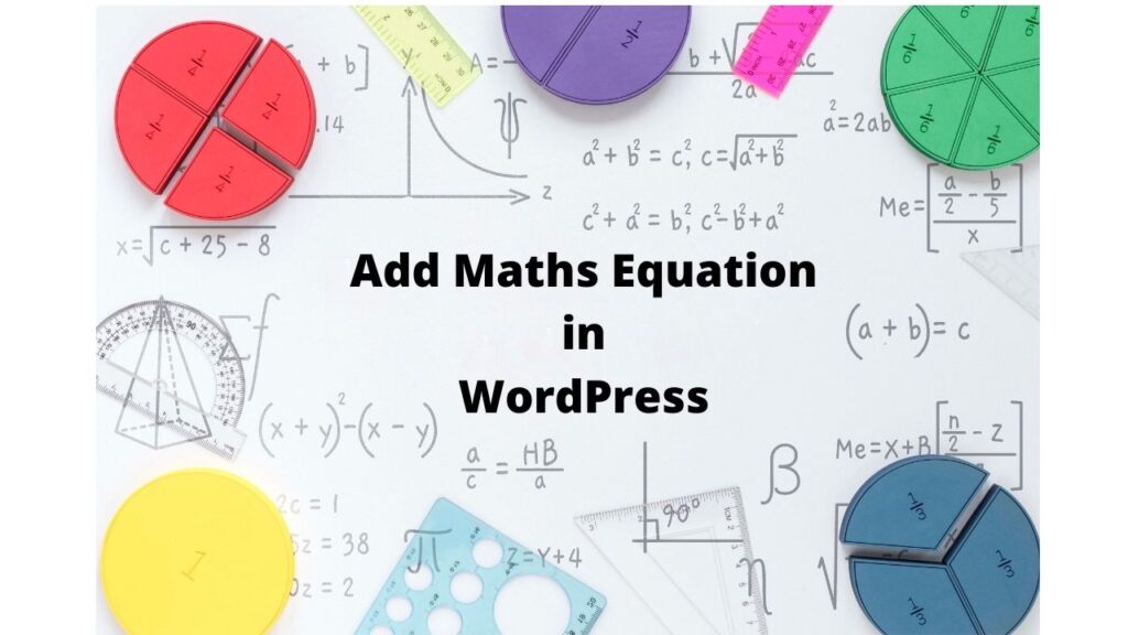 Add Math Equations in WordPress