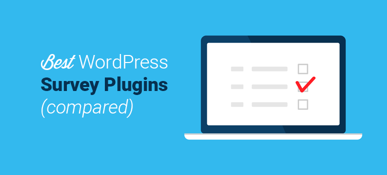 10 Best WordPress Survey Plugins for [current_date format='F,Y']