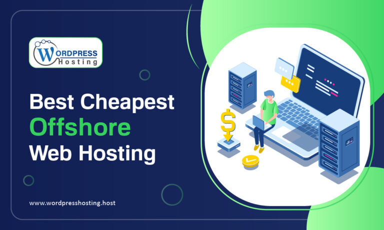 Best Cheapest Offshore Web Hosting