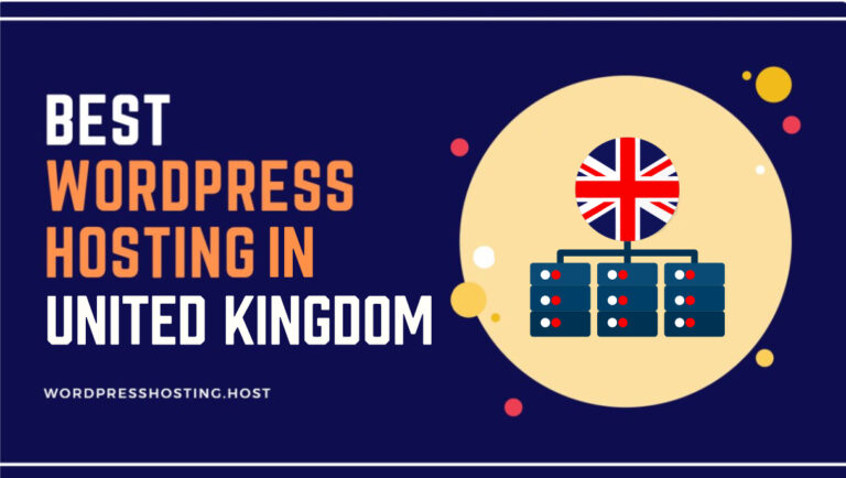 Best WordPress Hosting United Kingdom