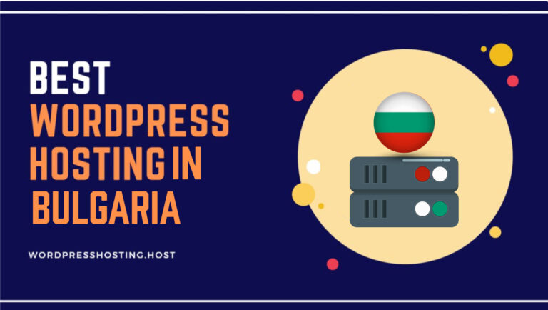 Best Wordpress Hosting Bulgaria