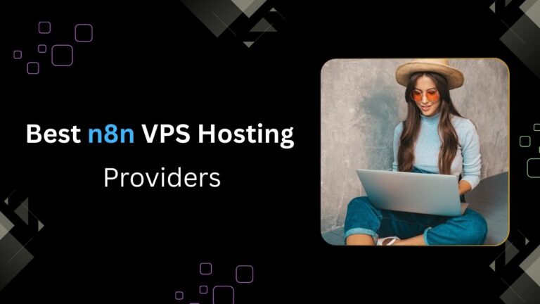 Best n8n VPS Hosting
