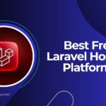 Best Free Laravel Hosting Platforms